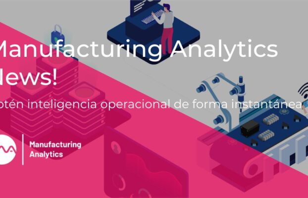 Manufacturing Analytics NEWS!